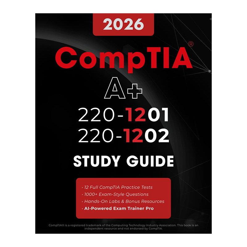 CompTIA A+ 220-1201 and 220-1202 Study Guide: Master Core 1 & 2 with Confidence | Designed with Hands-On Practice, Labs, Practice Tests, and the AI Exam Trainer Pro by Marcus Trenton (Author)