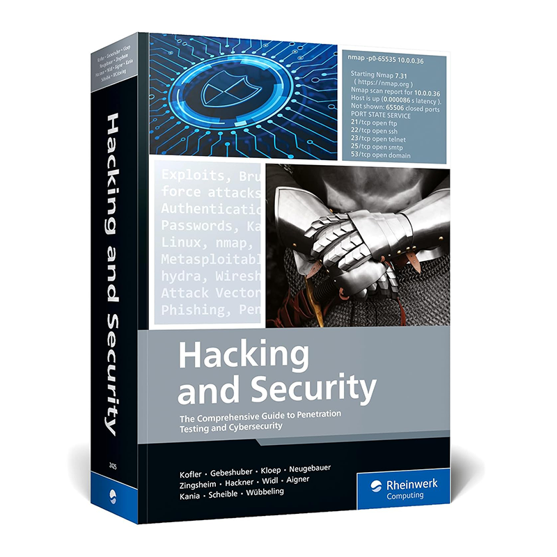 Hacking and Security: The Comprehensive Guide to Ethical Hacking, Penetration Testing, and Cybersecurity (Rheinwerk Computing) First Edition by Michael Kofler (Author), Klaus Gebeshuber (Author), Peter Kloep (Author), Frank Neugebauer (Author)