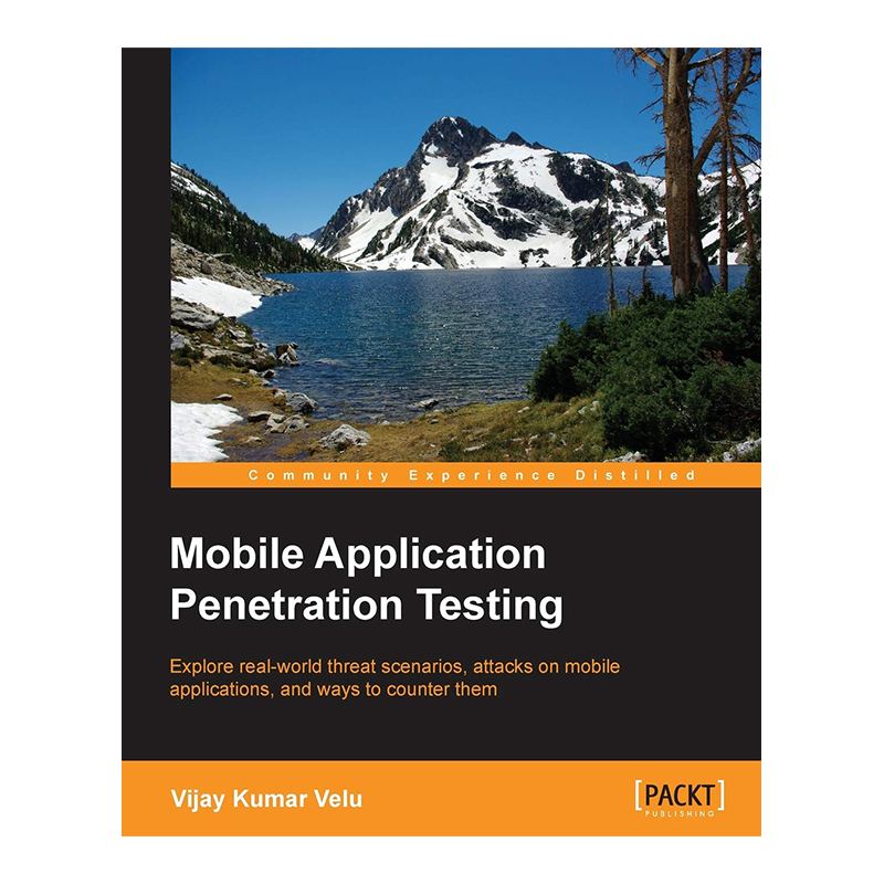 Mobile Application Penetration Testing Kindle Edition by Vijay Kumar Velu (Author)
