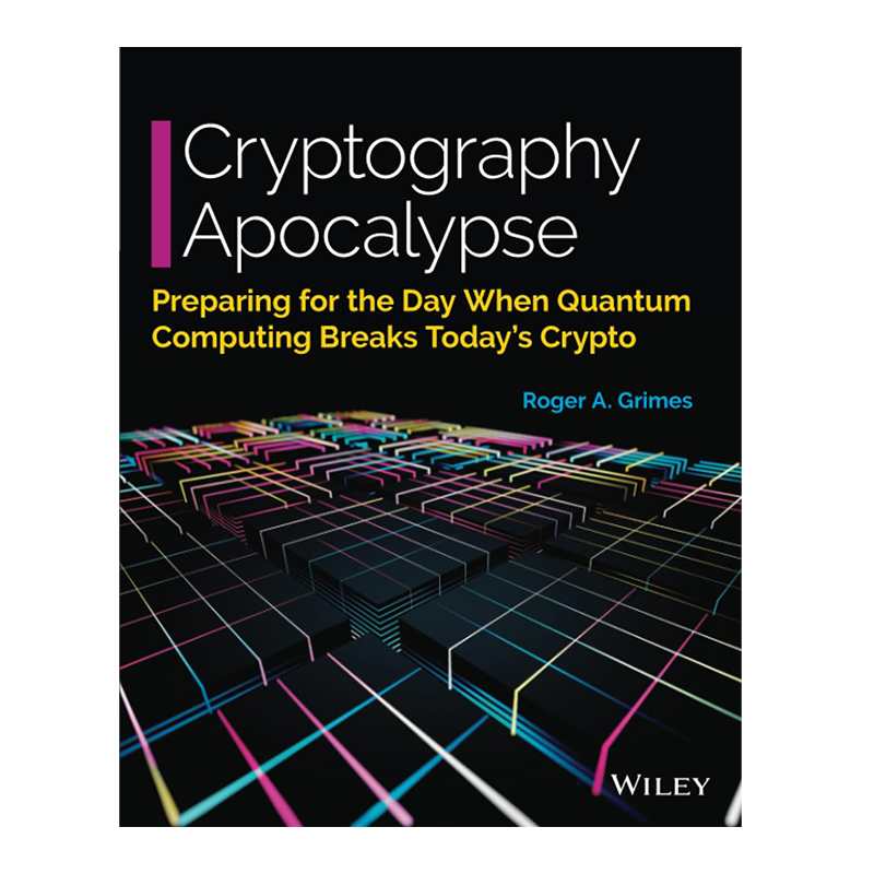 Cryptography Apocalypse: Preparing for the Day When Quantum Computing Breaks Today's Crypto 1st Edition by Roger A. Grimes (Author)