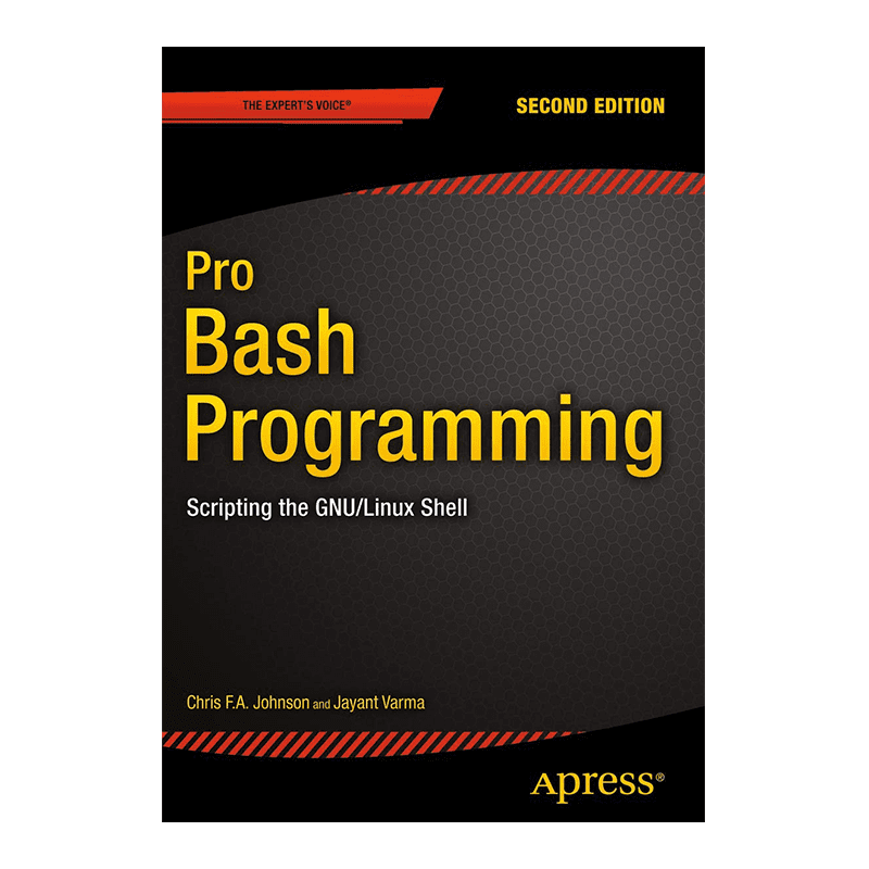 Pro Bash Programming, Second Edition: Scripting the GNU/Linux Shell 2nd Edition, Kindle Edition by Chris Johnson (Author), Jayant Varma (Author)