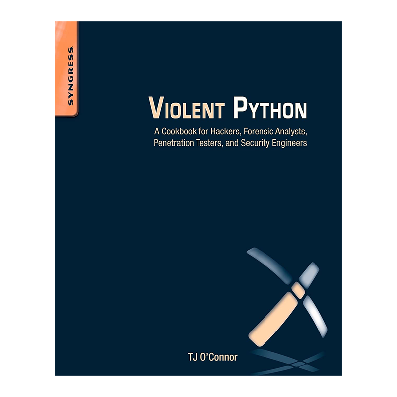 Violent Python: A Cookbook for Hackers, Forensic Analysts, Penetration Testers and Security Engineers 1st Edition by TJ O'Connor (Author)