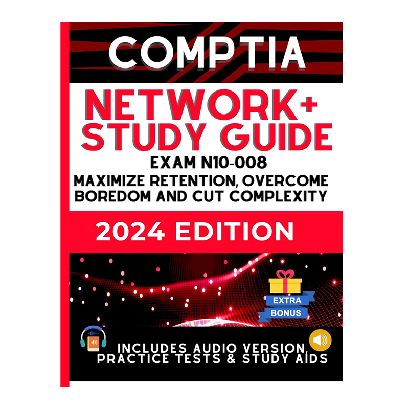 CompTIA Network+ N-10-008 Study Guide: Maximize Retention, Beat Boredom, and Cut Complexity | 1-ON-1 SUPPORT| AUDIO VERSION |CASE STUDIES | STUDY AIDS and EXTRA RESOURCES (UPDATED) by SmartStudy Solutions (Author)