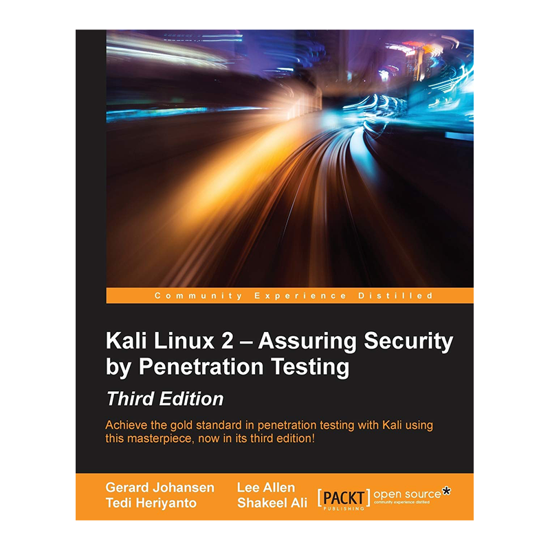 Kali Linux 2 – Assuring Security by Penetration Testing - Third Edition 3rd Revised edition by Gerard Johansen (Author)