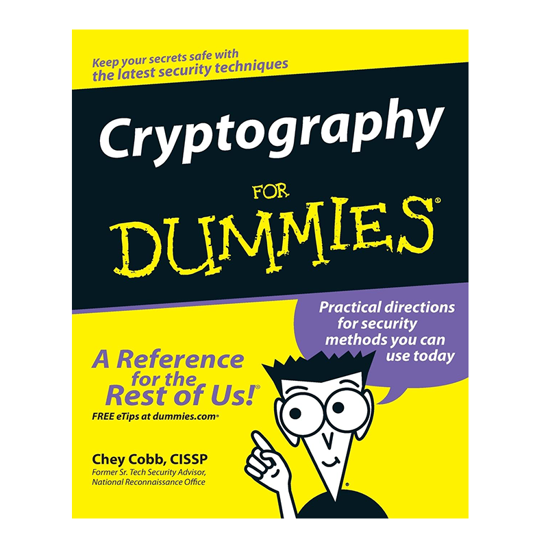 Cryptography For Dummies 1st Edition, Kindle Edition by Chey Cobb (Author)  Format: Kindle Edition