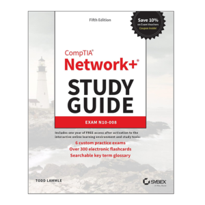 CompTIA Network+ Study Guide: Exam N10-008 (Sybex Study Guide) 5th Edition by Todd Lammle (Author)