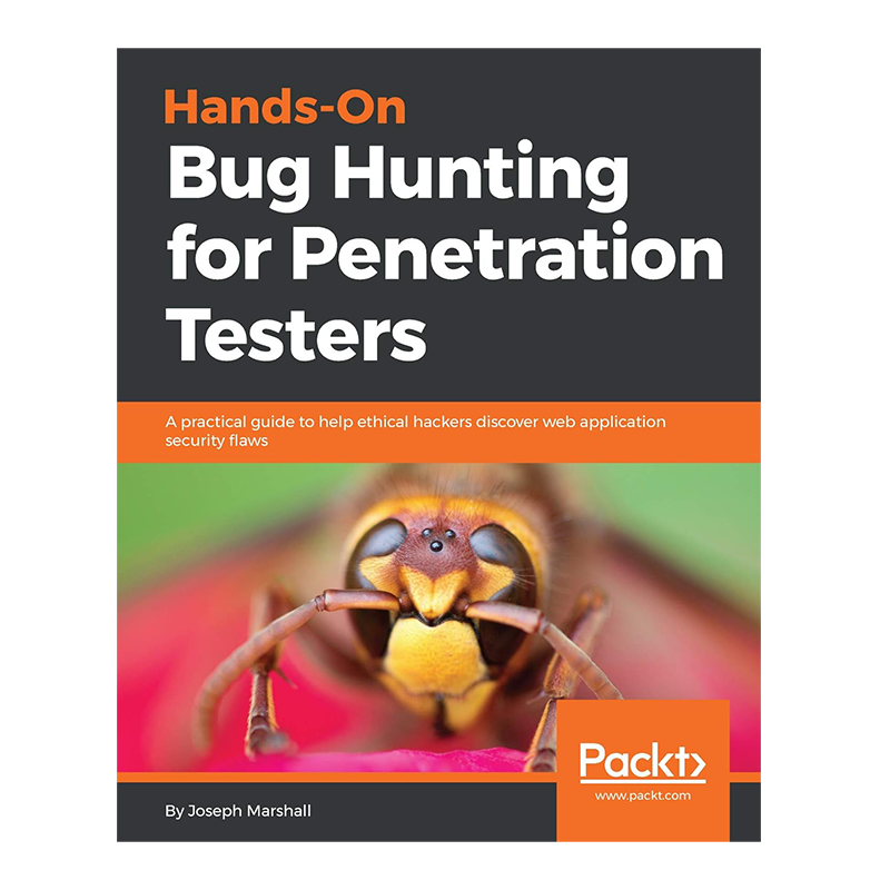 Hands-On Bug Hunting for Penetration Testers: A practical guide to help ethical hackers discover web application security flaws 1st Edition, Kindle Edition by Joseph Marshall (Author)