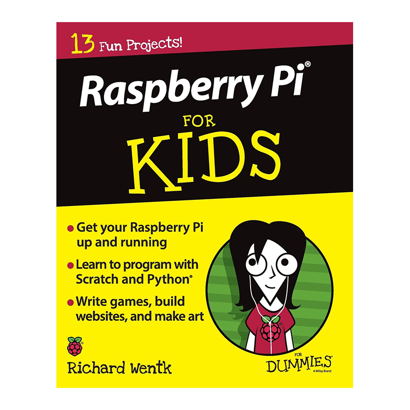 Raspberry Pi For Kids For Dummies Kindle Edition by Richard Wentk (Author)
