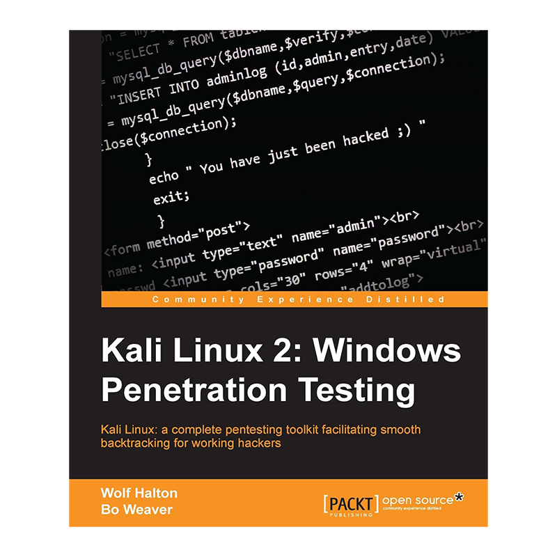 Kali Linux: Windows Penetration Testing: Windows Penetration Testing: Kali Linux: a complete pentesting toolkit facilitating smooth backtracking for working hackers Kindle Edition by Wolf Halton (Author), Bo Weaver (Author)