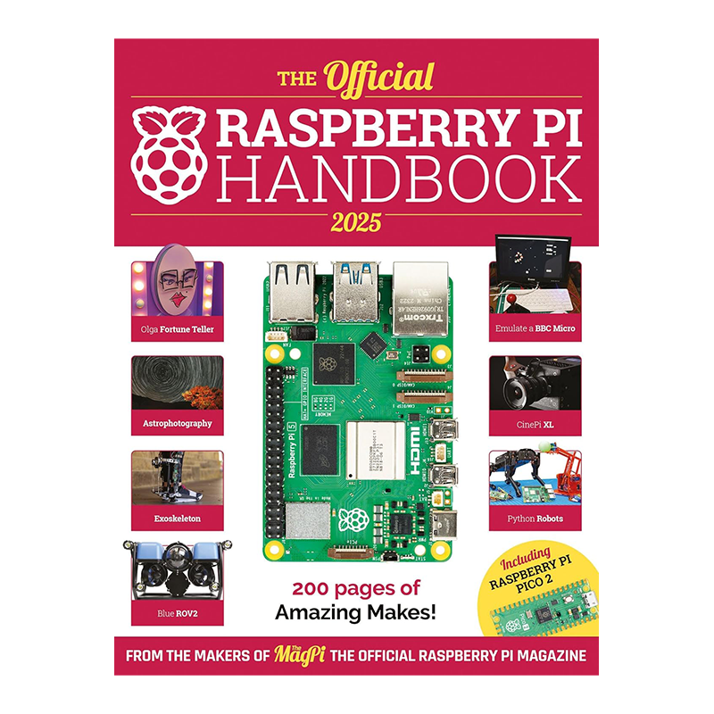 The Official Raspberry Pi Handbook 2025: Projects, tutorials, interviews, and reviews from The MagPi magazine Kindle Edition by The Makers of The MagPi magazine (Author)