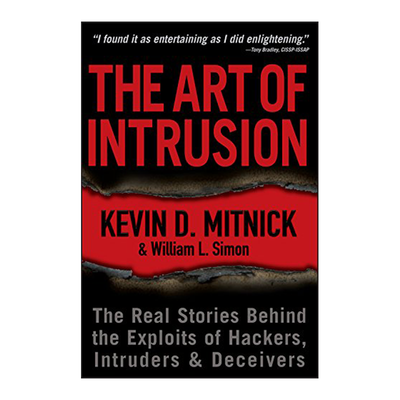 The Art of Intrusion: The Real Stories Behind the Exploits of Hackers, Intruders and Deceivers 1st Edition, Kindle Edition by William L. Simon (Author), Kevin D. Mitnick (Author)