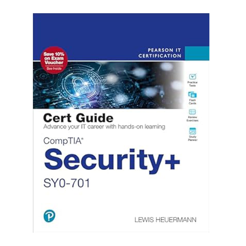 CompTIA Security+ SY0-701 Cert Guide (Certification Guide) 1st Edition