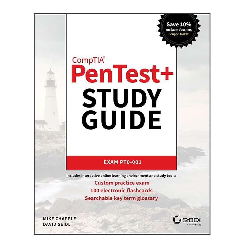 CompTIA PenTest+ Study Guide: Exam PT0-001 1st Edition by Mike Chapple (Author), David Seidl (Author)