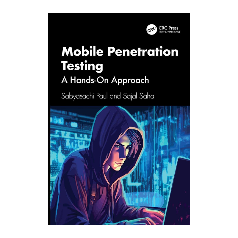 Mobile Penetration Testing: A Hands-On Approach 1st Edition, Kindle Edition by Sabyasachi Paul (Author), Sajal Saha (Author)