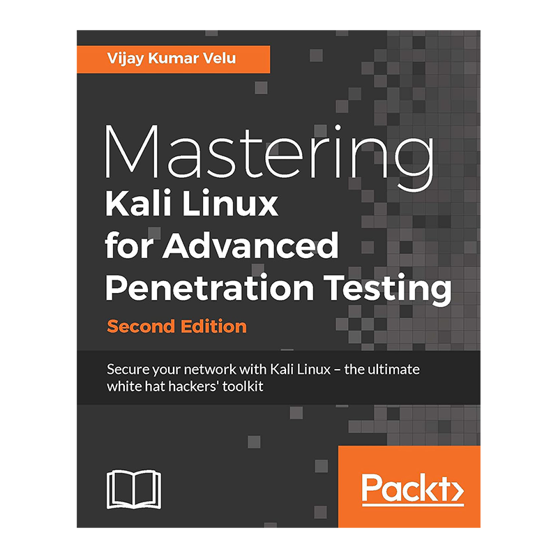 Mastering Kali Linux for Advanced Penetration Testing - Second Edition: Secure your network with Kali Linux – the ultimate white hat hackers' toolkit Kindle Edition by Vijay Kumar Velu (Author)