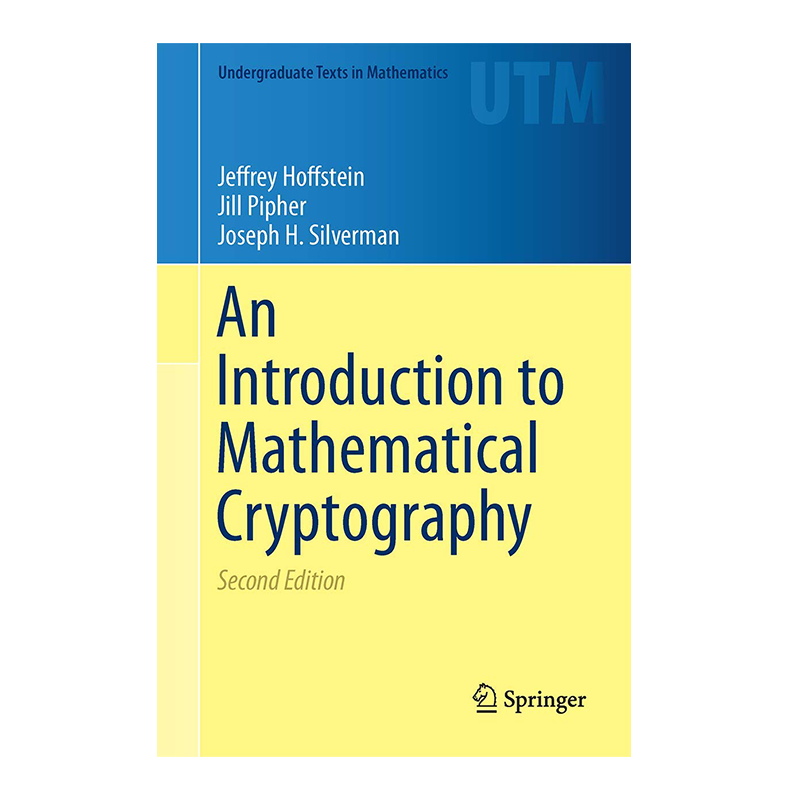 An Introduction to Mathematical Cryptography (Undergraduate Texts in Mathematics) 2nd Edition, Kindle Edition by Jeffrey Hoffstein (Author), Jill Pipher (Author), Joseph H. Silverman (Author)