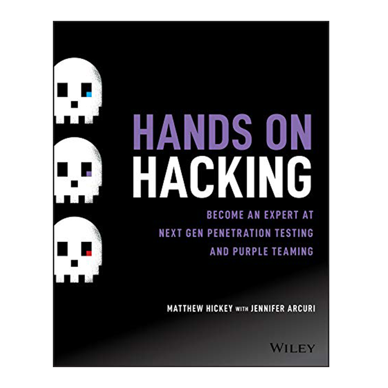 Hands on Hacking: Become an Expert at Next Gen Penetration Testing and Purple Teaming 1st Edition, Kindle Edition by Matthew Hickey (Author), Jennifer Arcuri (Author)