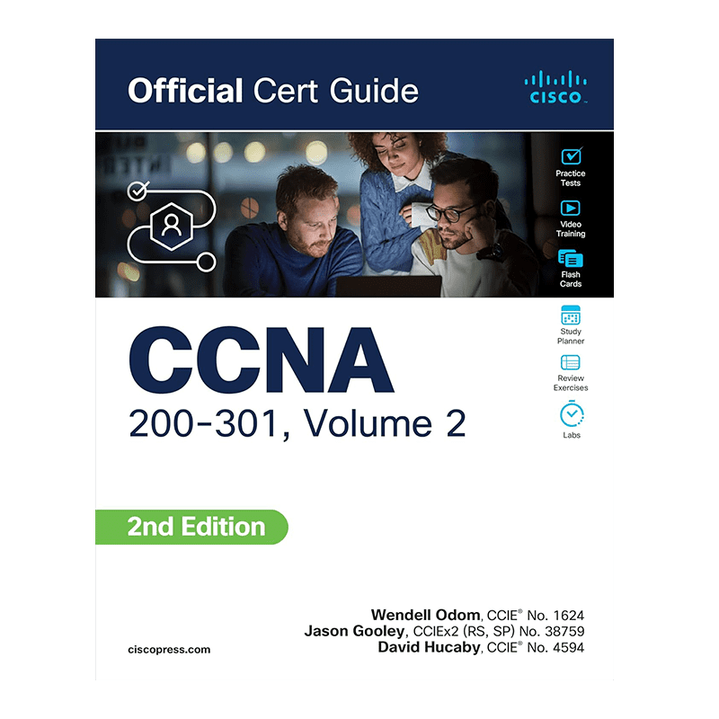 CCNA 200-301 Official Cert Guide, Volume 2 2nd Edition, Kindle Edition by Wendell Odom (Author), Jason Gooley (Author), David Hucaby (Author)