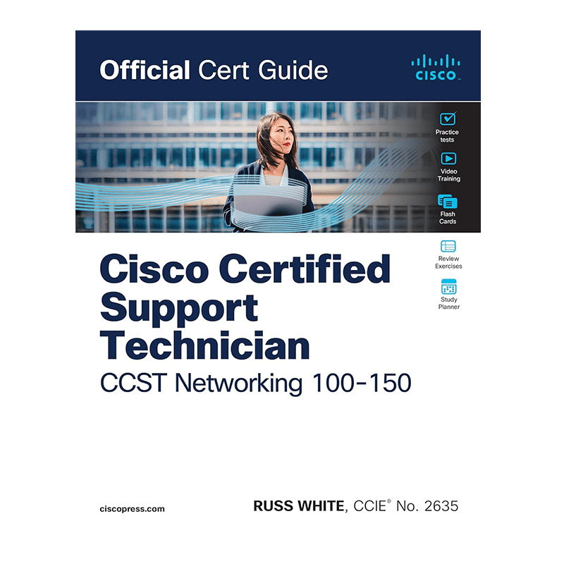 Cisco Certified Support Technician CCST Networking 100-150 Official Cert Guide 1st Edition, Kindle Edition by Russ White (Author)