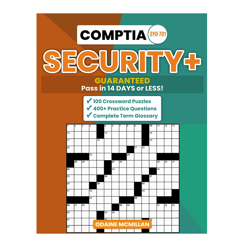 CompTIA Security+ SY0-701 Study Guide — The Only One with Crosswords, 400+ Exam Questions & a Glossary You’ll Actually Use: Pass the Security+ SY0-701 ... (KJ Study Guides: CompTIA Exam Prep Series)