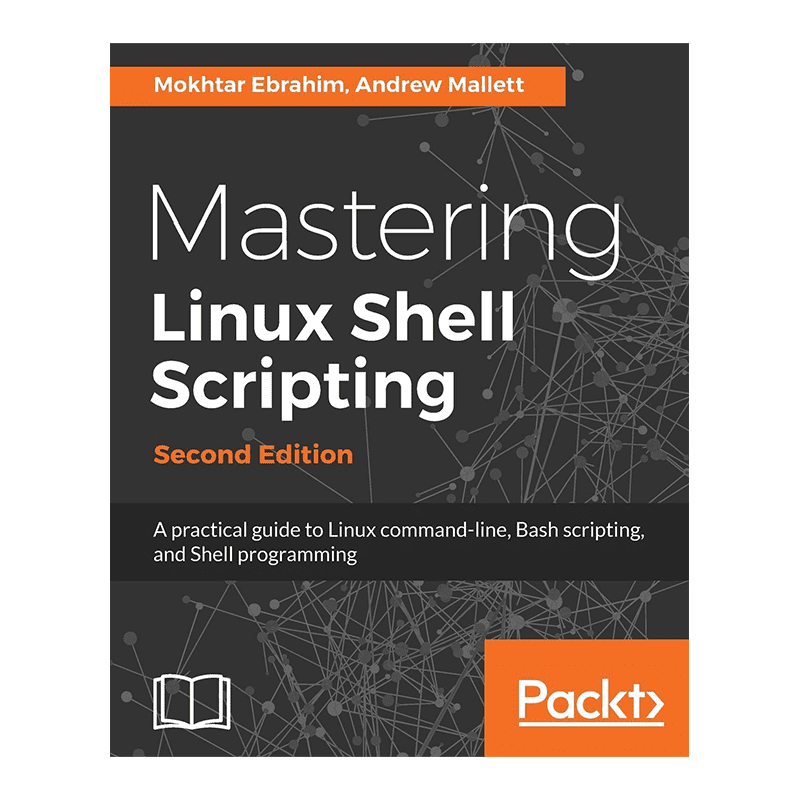 Mastering Linux Shell Scripting,: A practical guide to Linux command-line, Bash scripting, and Shell programming, 2nd Edition Kindle Edition by Mokhtar Ebrahim (Author), Andrew Mallett (Author)