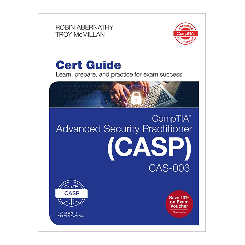 CompTIA Advanced Security Practitioner (CASP) CAS-003 Cert Guide (Certification Guide) 2nd Edition, Kindle Edition by Robin Abernathy (Author), Troy McMillan (Author)