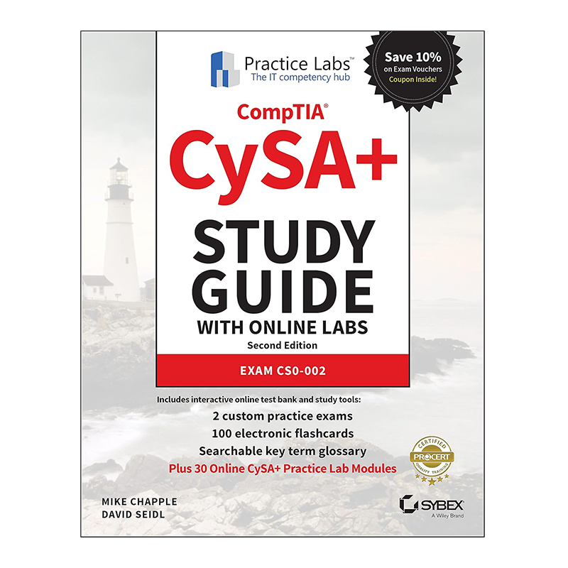 CompTIA Cybersecurity Analyst (CySA+): Exam CS0-002 Study Guide Edition by Mike Chapple (Author), David Seidl (Author)