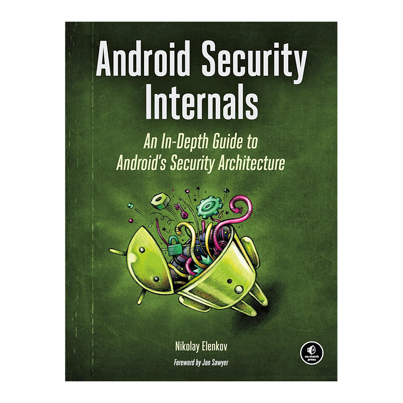 Android Security Internals: An In-Depth Guide to Android's Security Architecture 1st Edition, Kindle Edition by Nikolay Elenkov (Author)