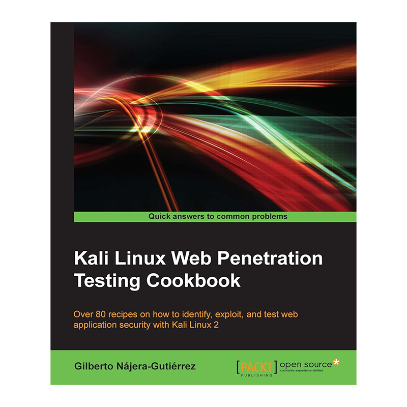 Kali Linux Web Penetration Testing Cookbook 1st Edition, Kindle Edition by Gilberto Najera-Gutierrez (Author)