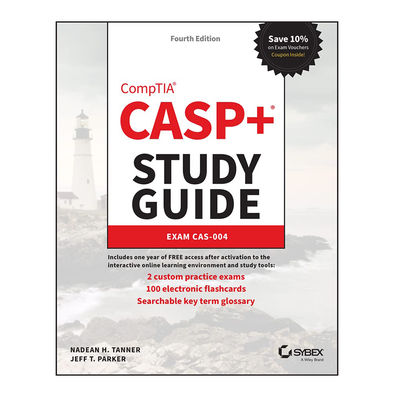 CASP+ CompTIA Advanced Security Practitioner Study Guide: Exam CAS-004 (Sybex Study Guide) Kindle Edition by Nadean H. Tanner (Author), Jeff T. Parker (Author)