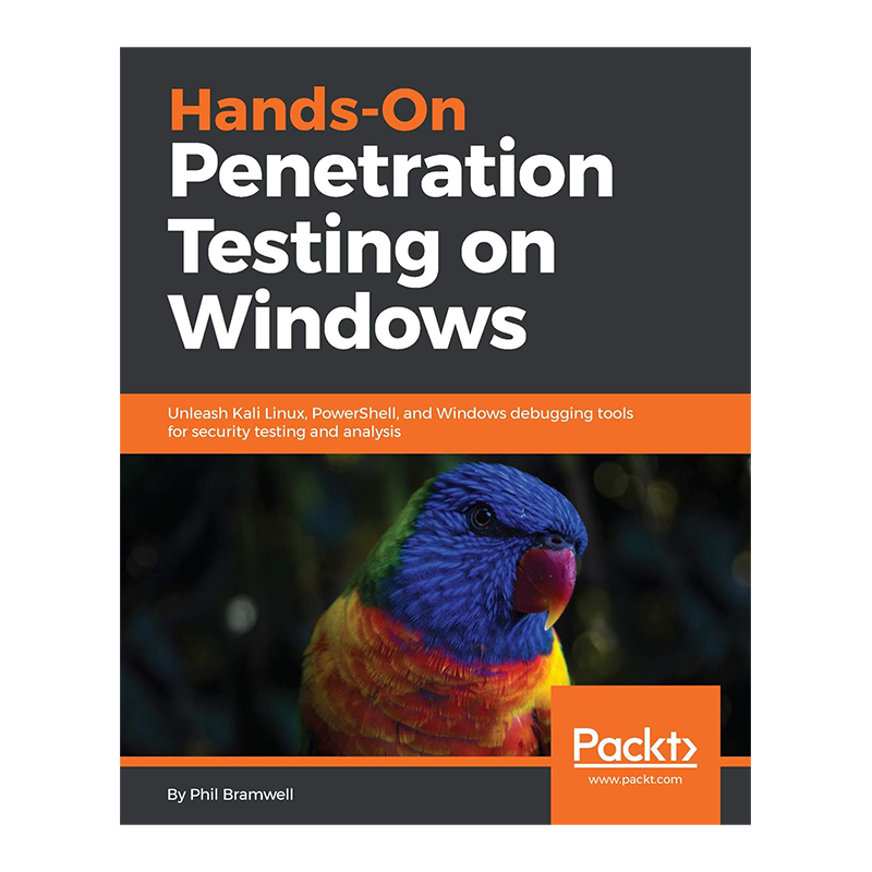 Hands-On Penetration Testing on Windows: Unleash Kali Linux, PowerShell, and Windows debugging tools for security testing and analysis 1st Edition, Kindle Edition by Phil Bramwell (Author)