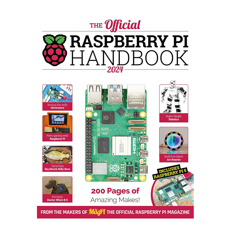 The Official Raspberry Pi Handbook 2024: Astounding projects with Raspberry Pi computers Kindle Edition by The Makers of The MagPi magazine (Author)
