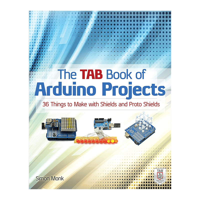 The TAB Book of Arduino Projects: 36 Things to Make with Shields and Proto Shields 1st Edition, Kindle Edition by Simon Monk (Author)